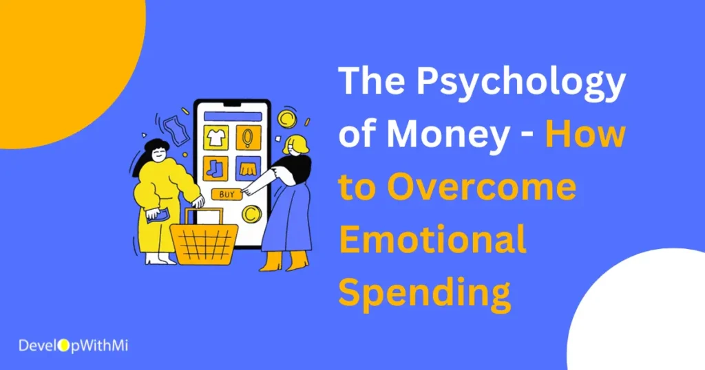 The Psychology of Money - How to Overcome Emotional Spending